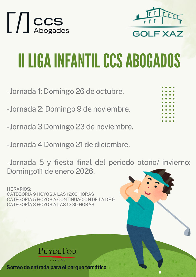 II Liga Infantil CCS Abogados en Golf Xaz 3 Cartel de la II Liga Infantil CCS Abogados.
