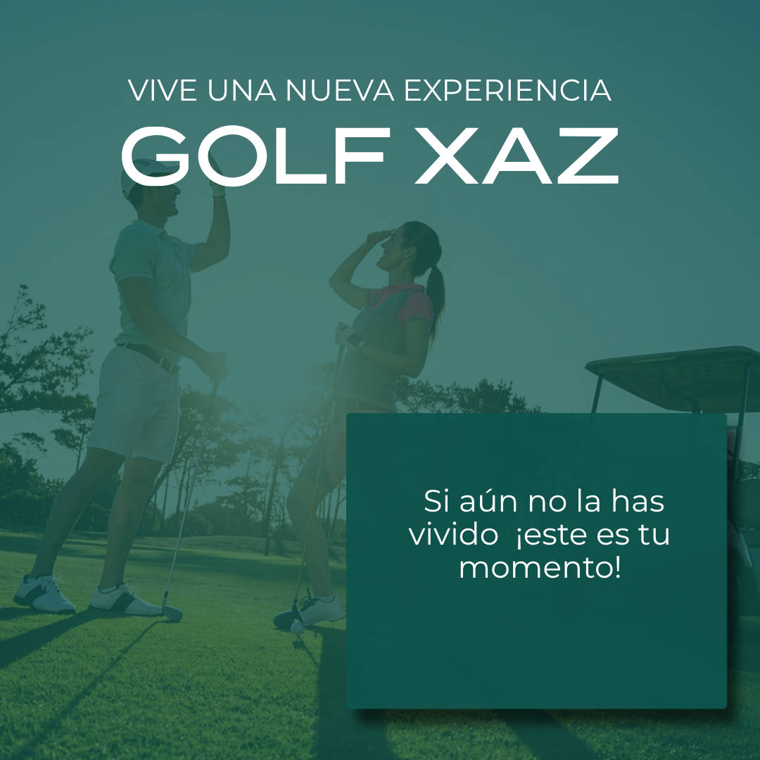 Vive una nueva experiencia Golf Xaz. Vive una nueva experiencia Golf Xaz.